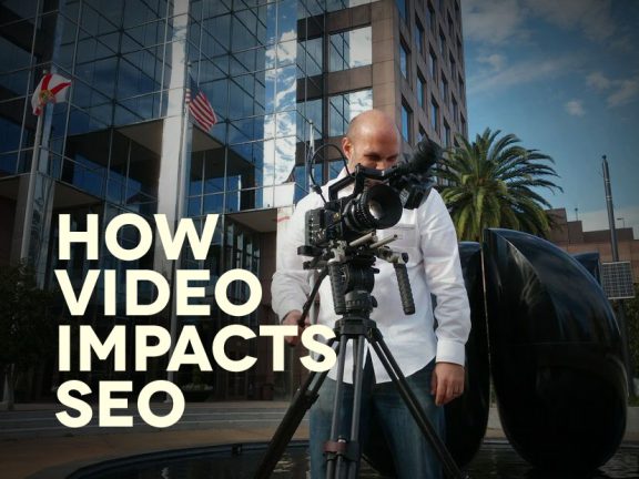 How Video Impacts SEO