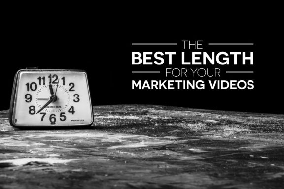 The Best Length for Your Marketing Videos