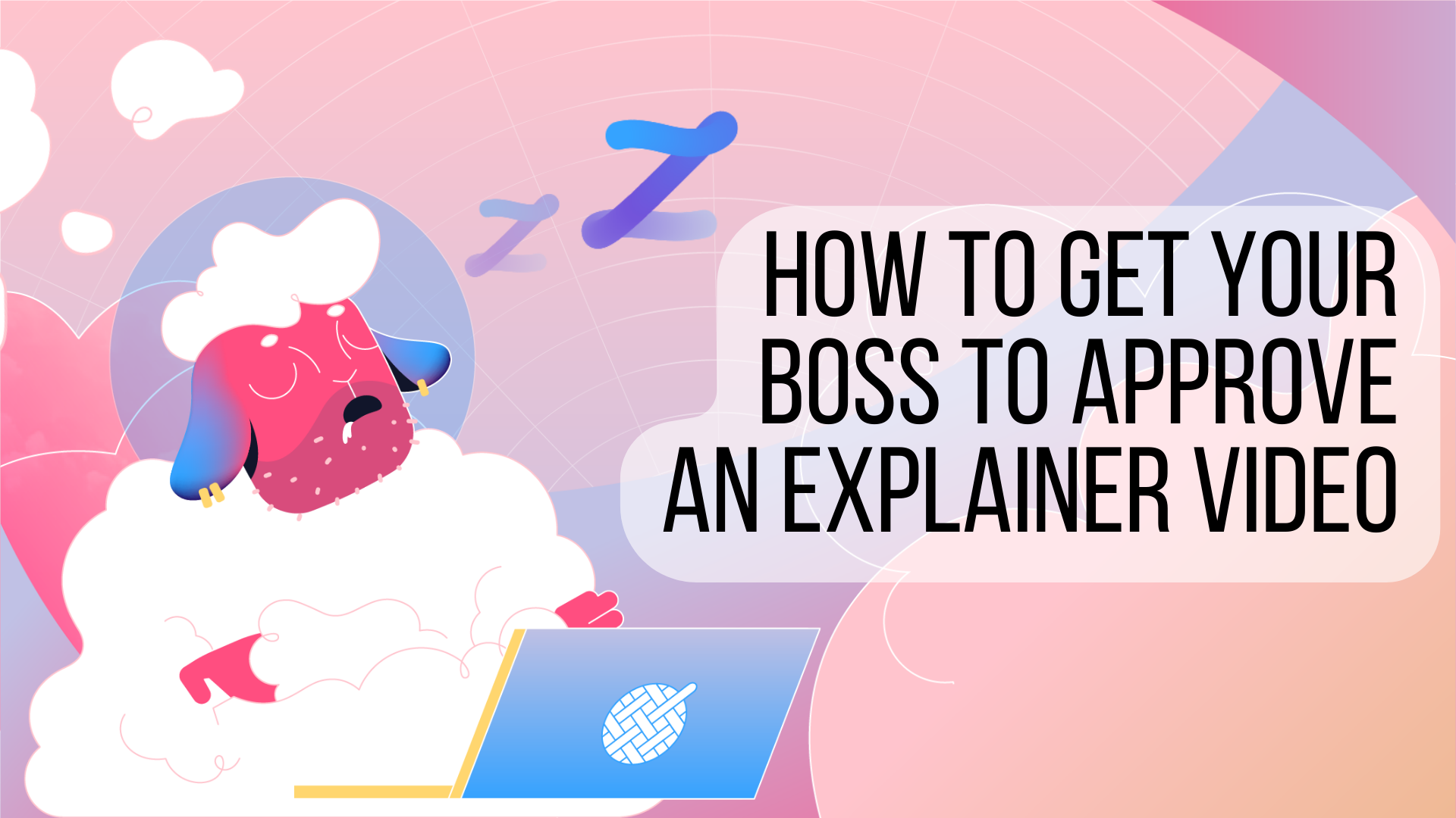 How To Get Your Boss To Approve An Explainer Video - Digital Brew