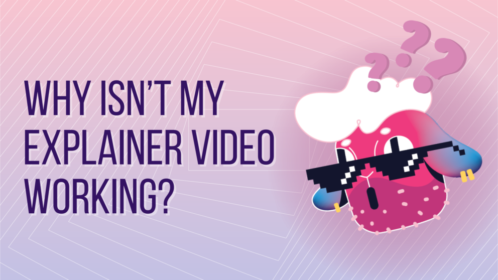 Why Isn’t My Explainer Video Working? Digital Brew