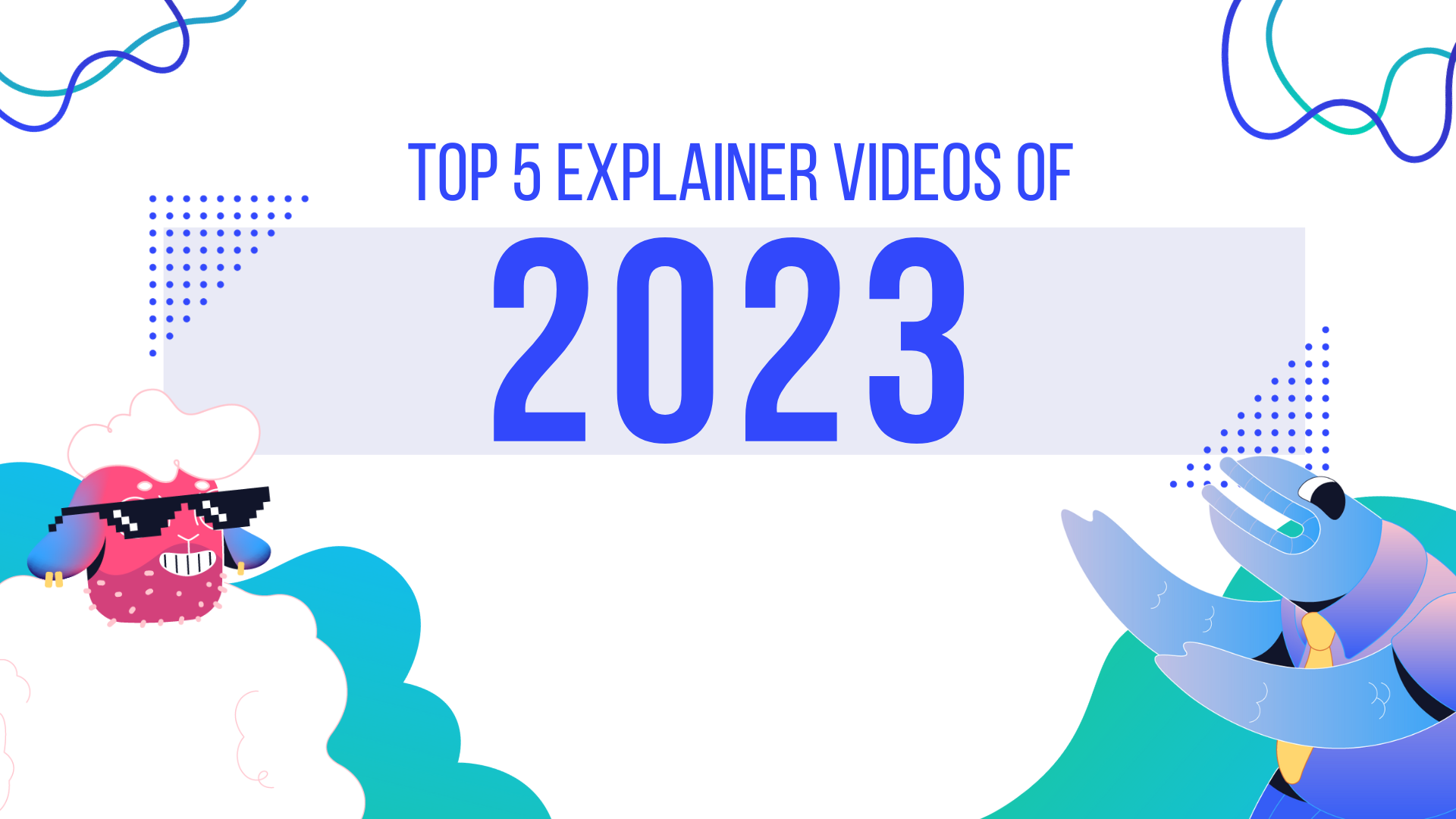 Our Top 5 Animated Explainer Videos For 2023 ? T=1704467277