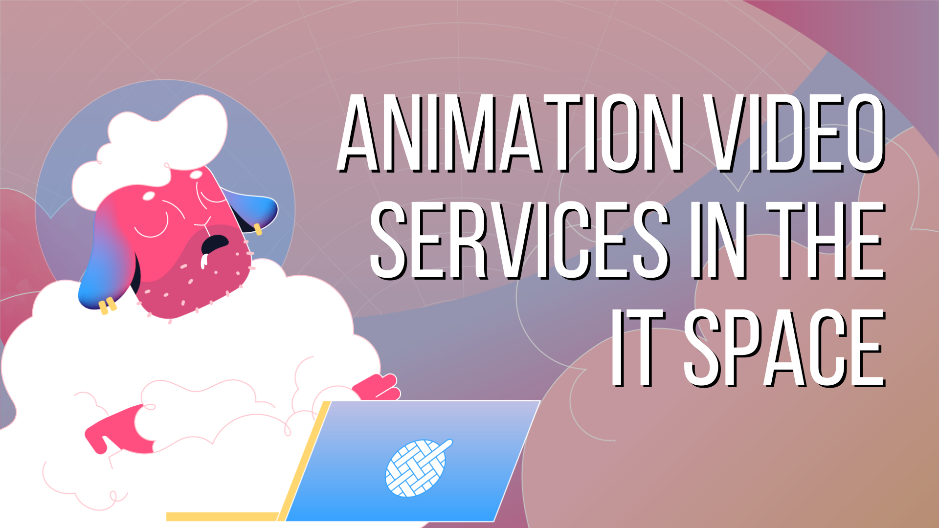 Animation Video Services in the IT Space