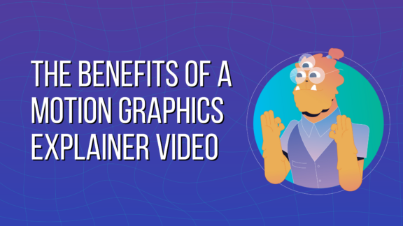 The Benefits of a Motion Graphics Explainer Video